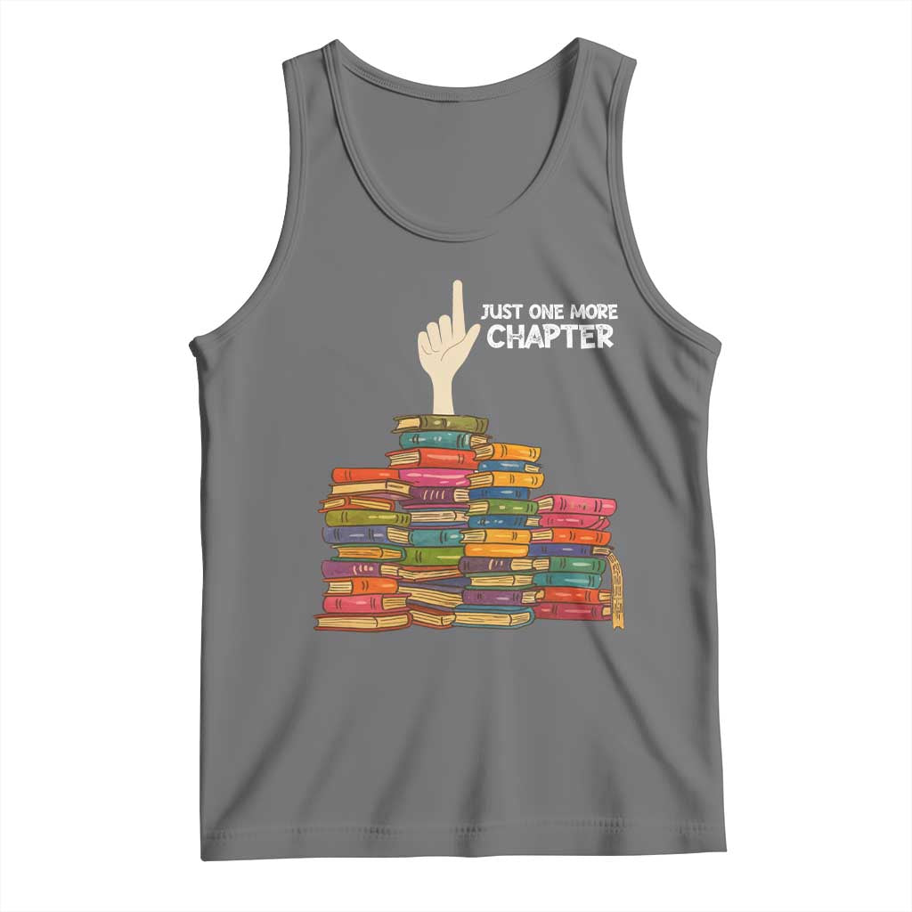 Just One More Chapter Tank Top Funny Book Lover - Wonder Print Shop
