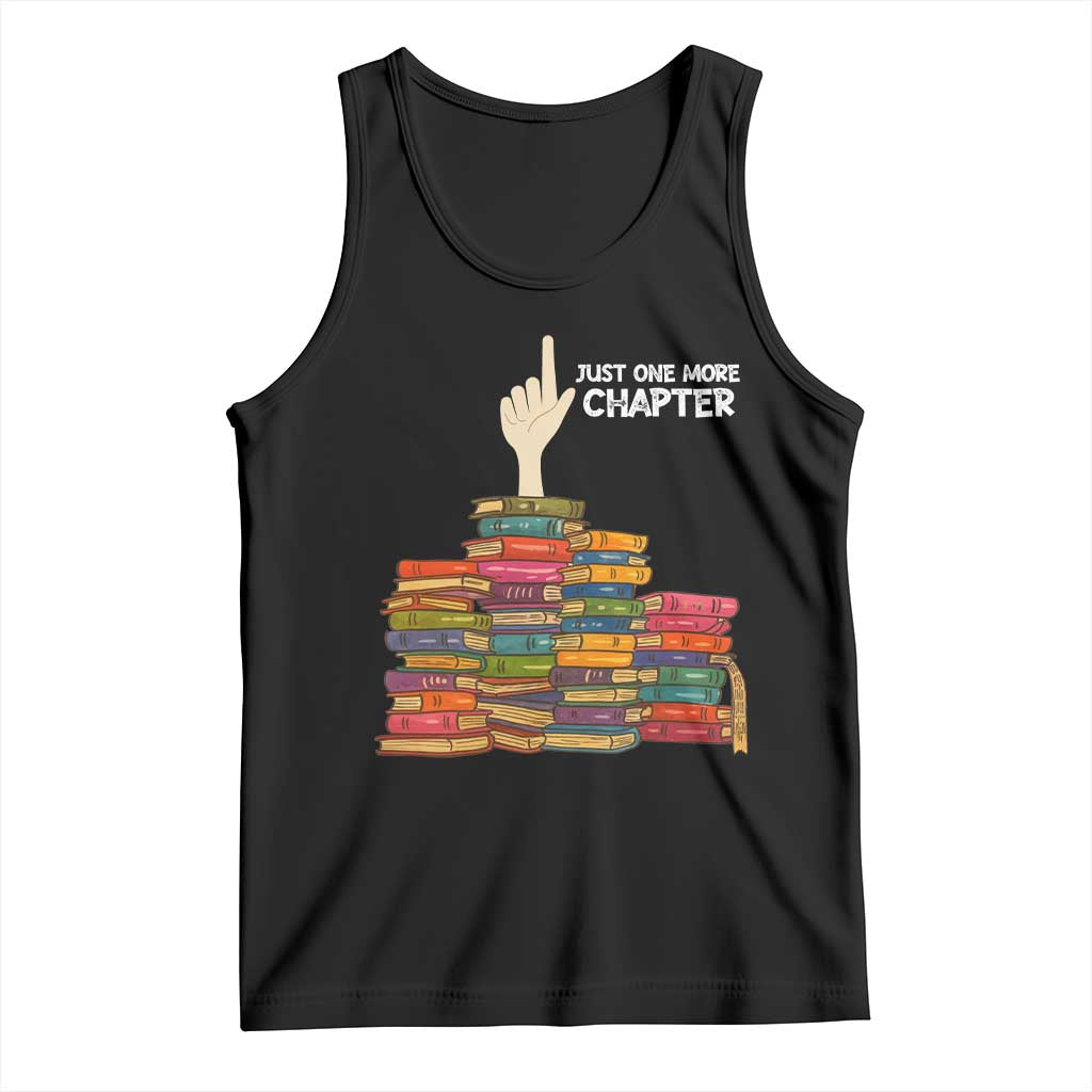 Just One More Chapter Tank Top Funny Book Lover - Wonder Print Shop