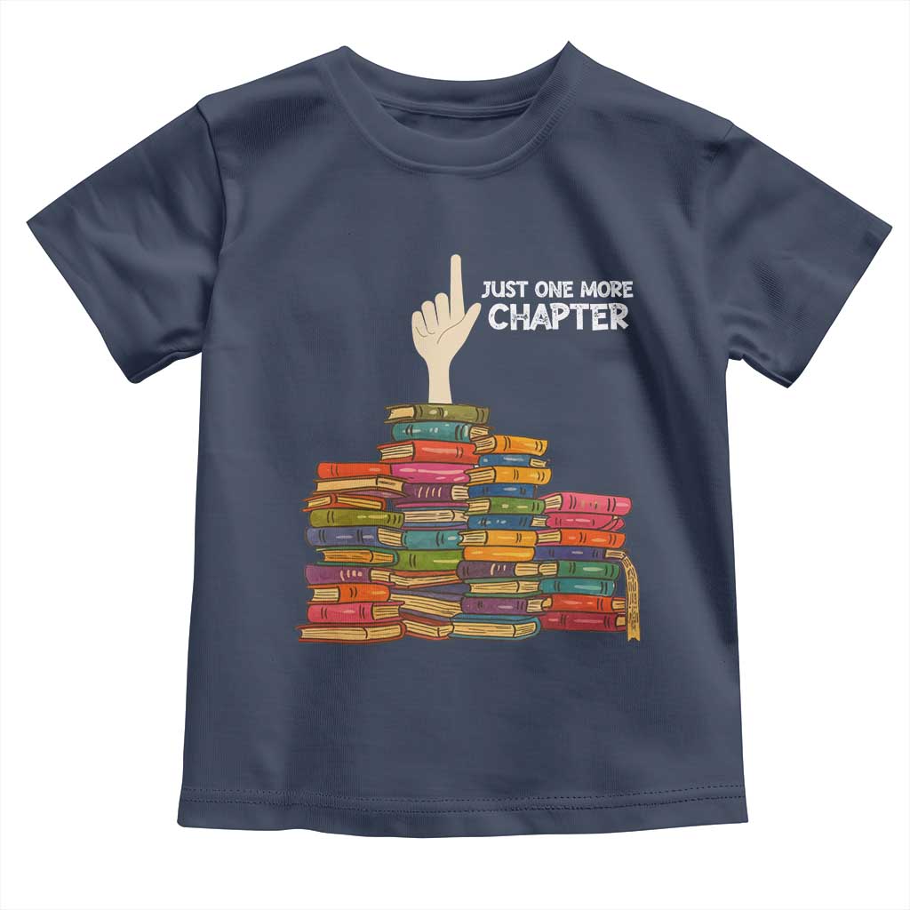 Just One More Chapter Toddler T Shirt Funny Book Lover - Wonder Print Shop