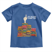 Just One More Chapter Toddler T Shirt Funny Book Lover - Wonder Print Shop