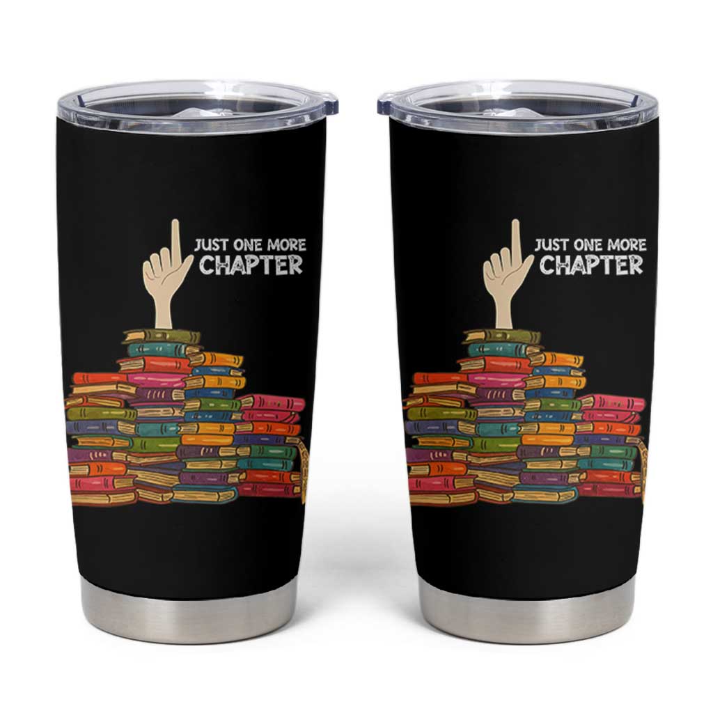 Just One More Chapter Tumbler Cup Funny Book Lover