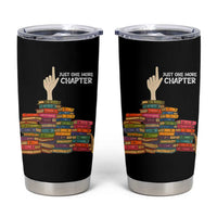Just One More Chapter Tumbler Cup Funny Book Lover