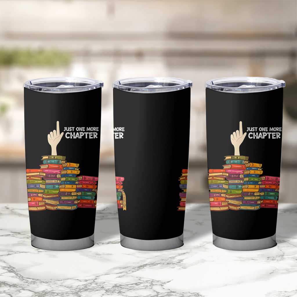 Just One More Chapter Tumbler Cup Funny Book Lover