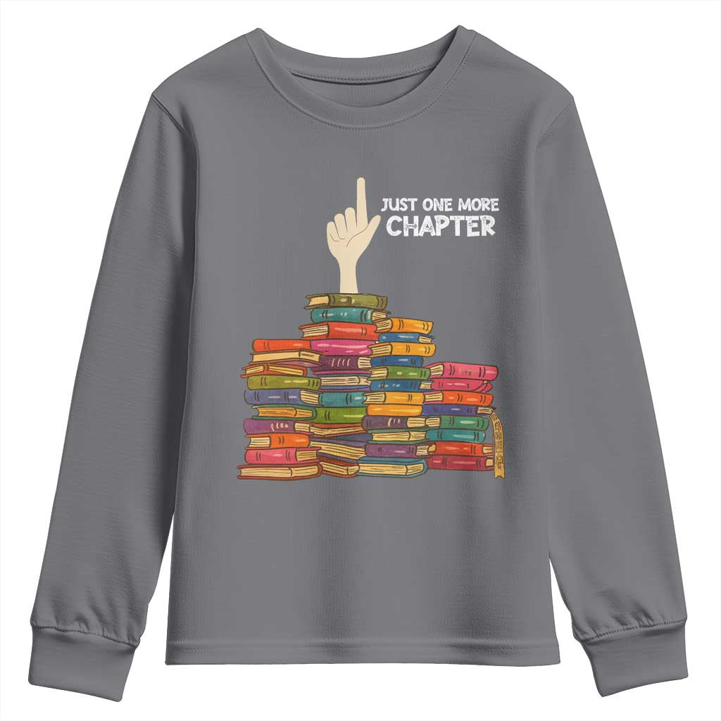 Just One More Chapter Youth Sweatshirt Funny Book Lover - Wonder Print Shop