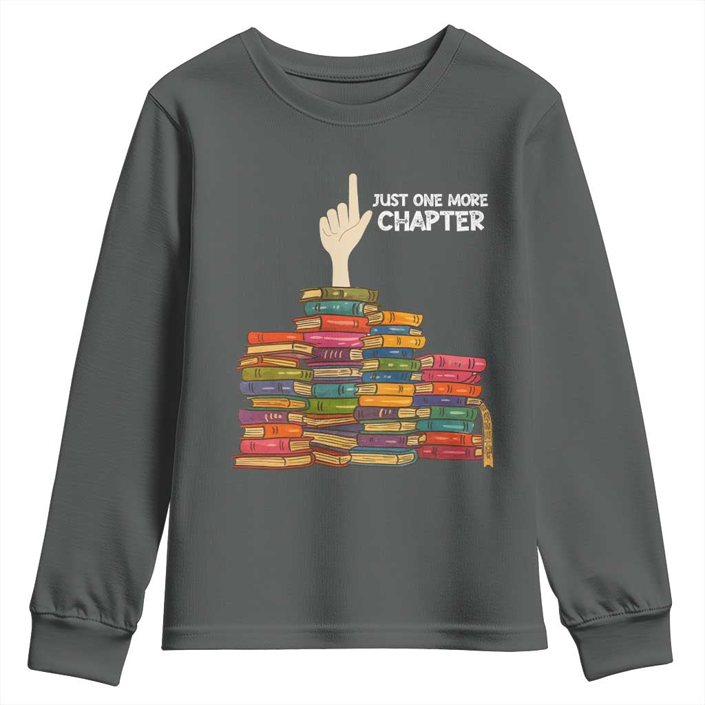 Just One More Chapter Youth Sweatshirt Funny Book Lover - Wonder Print Shop