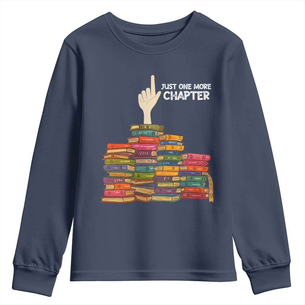 Just One More Chapter Youth Sweatshirt Funny Book Lover - Wonder Print Shop