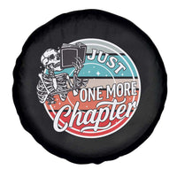 Just One More Chapter Spare Tire Cover Funny Skeleton Reading Book - Wonder Print Shop