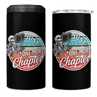 Just One More Chapter 4 in 1 Can Cooler Tumbler Funny Skeleton Reading Book