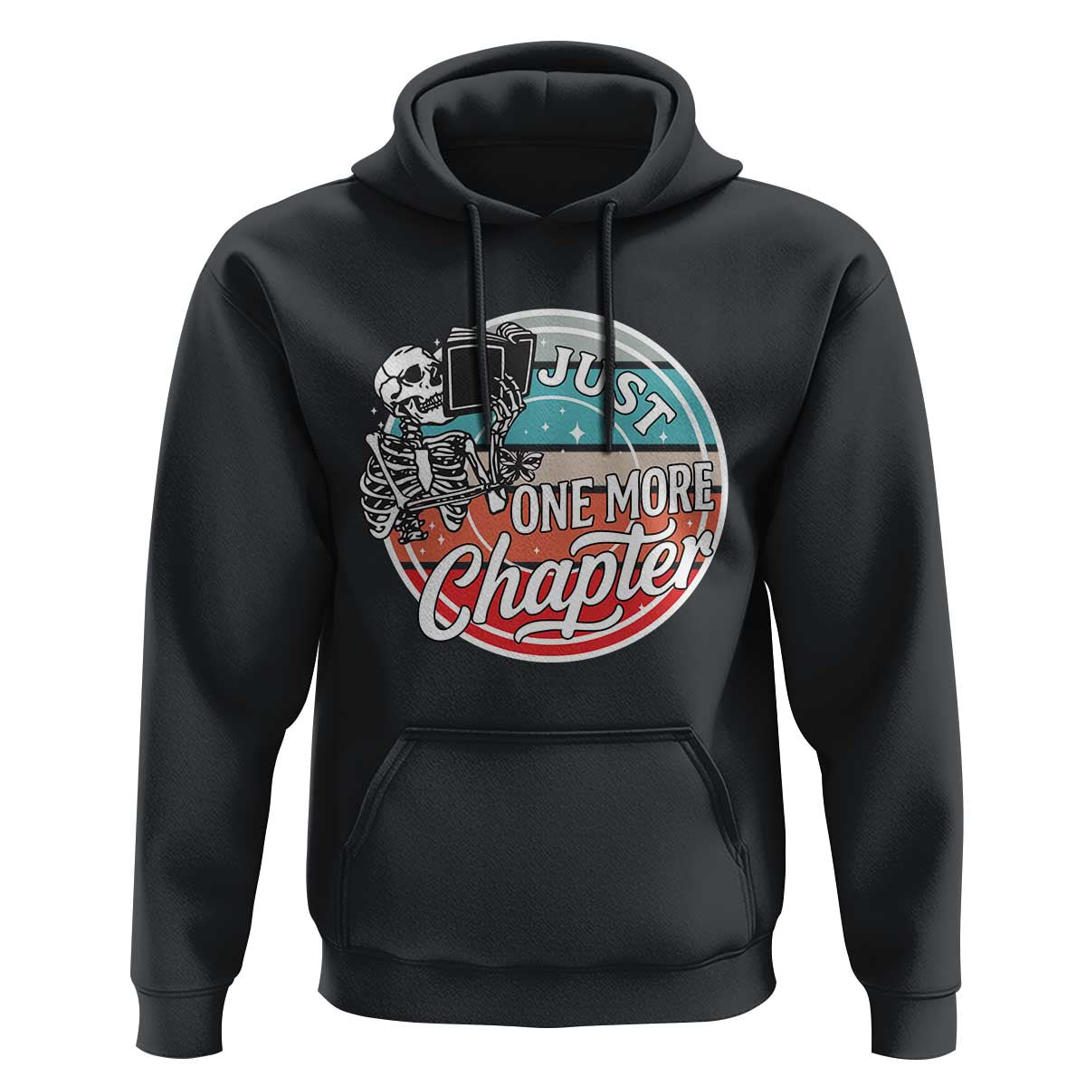 Just One More Chapter Hoodie Funny Skeleton Reading Book - Wonder Print Shop
