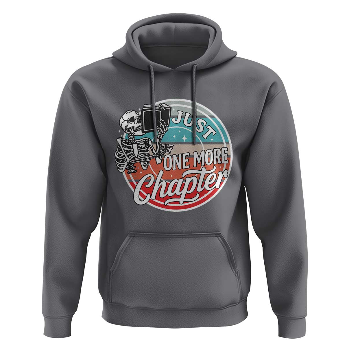 Just One More Chapter Hoodie Funny Skeleton Reading Book - Wonder Print Shop