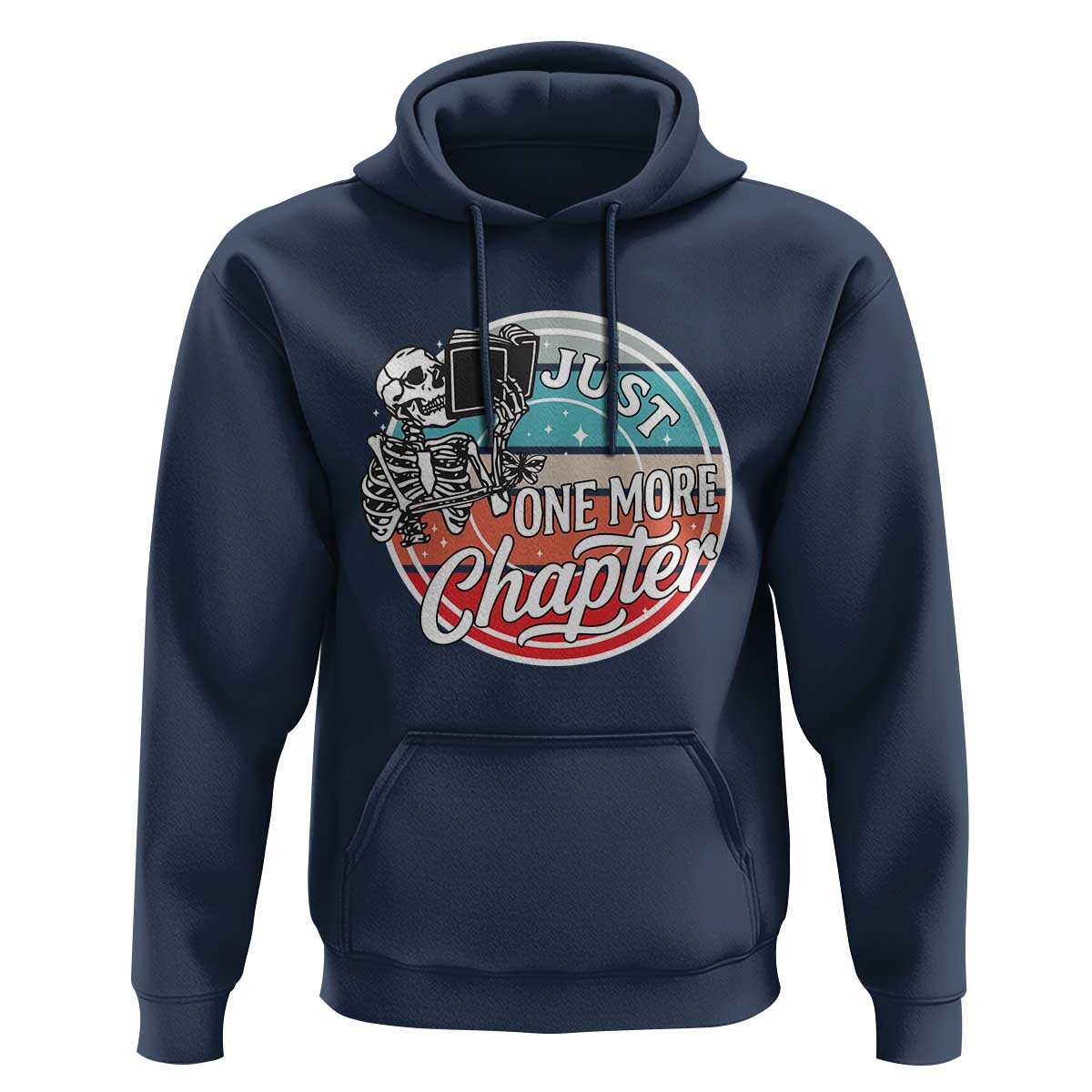 Just One More Chapter Hoodie Funny Skeleton Reading Book - Wonder Print Shop