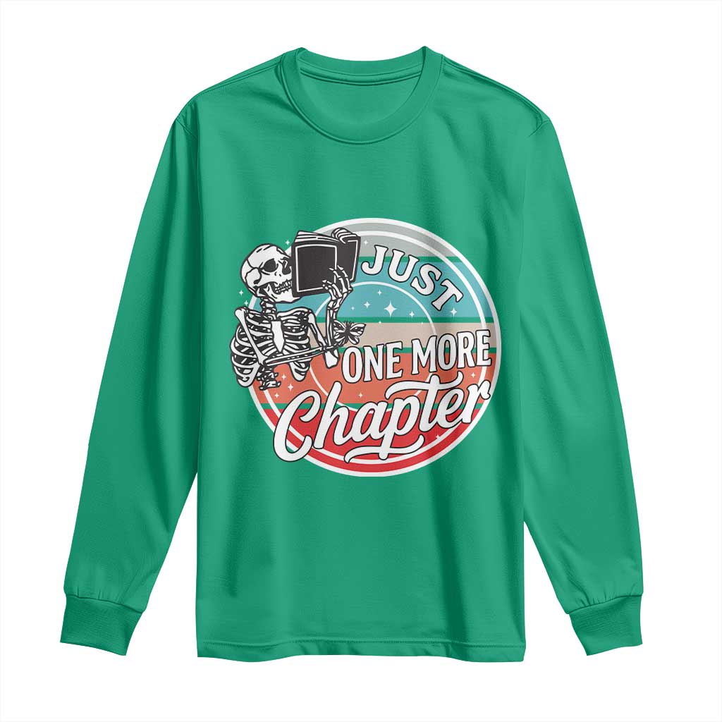 Just One More Chapter Long Sleeve Shirt Funny Skeleton Reading Book - Wonder Print Shop