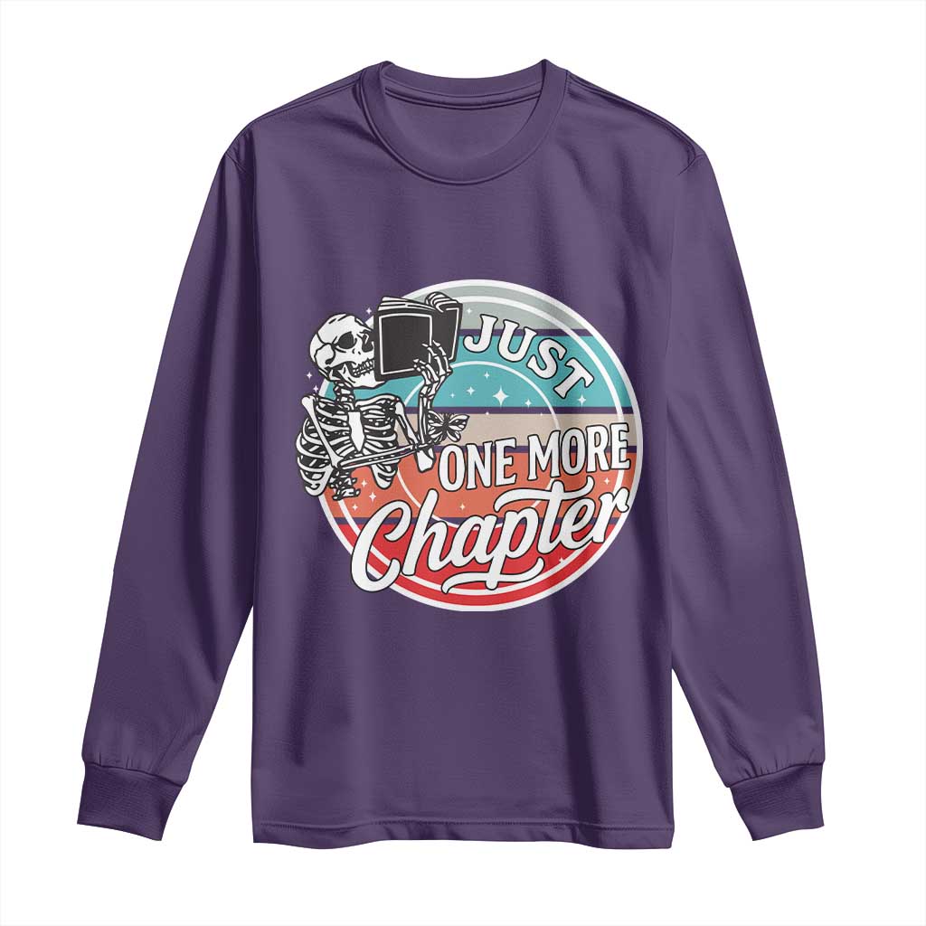 Just One More Chapter Long Sleeve Shirt Funny Skeleton Reading Book - Wonder Print Shop