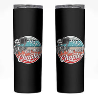 Just One More Chapter Skinny Tumbler Funny Skeleton Reading Book