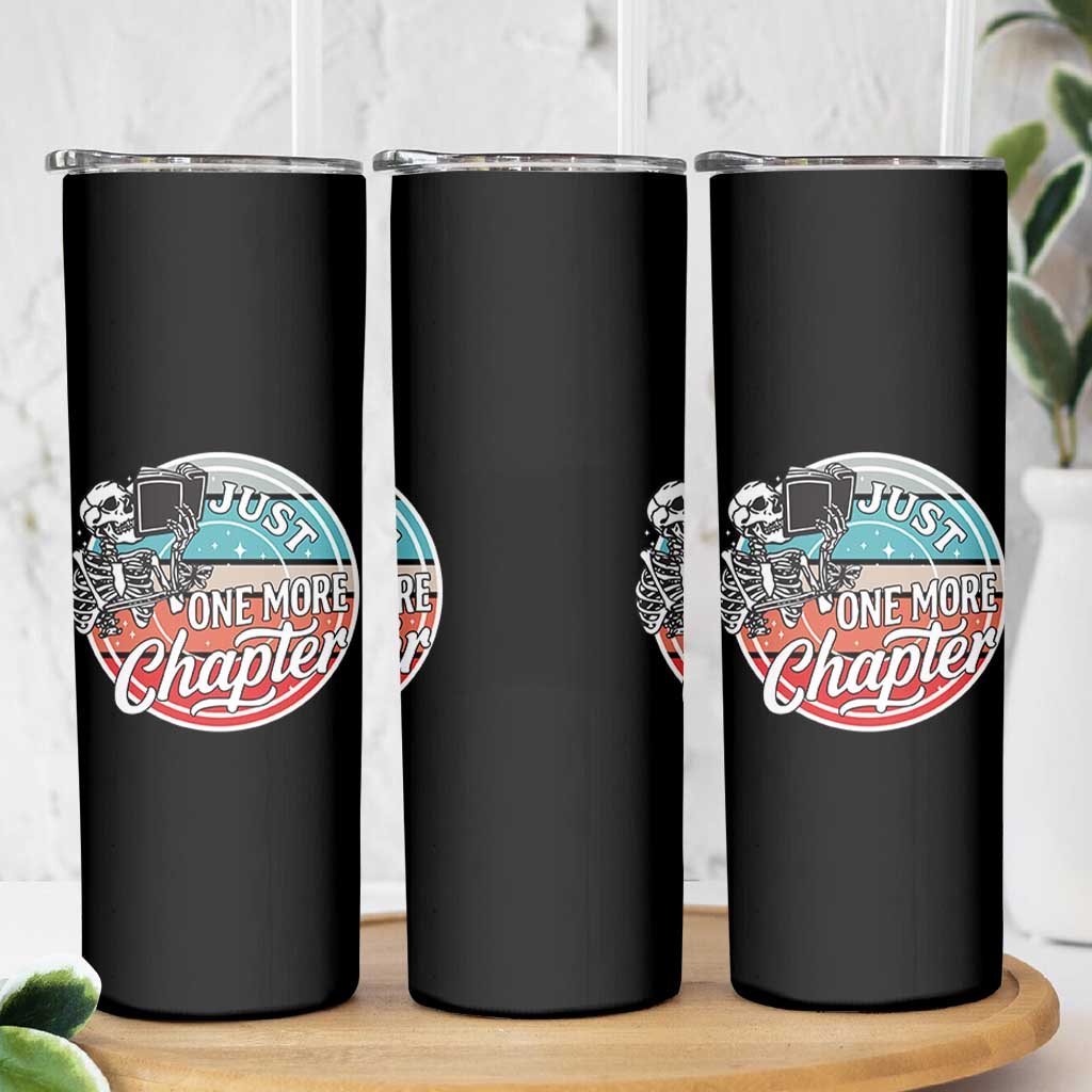 Just One More Chapter Skinny Tumbler Funny Skeleton Reading Book
