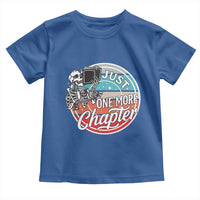Just One More Chapter Toddler T Shirt Funny Skeleton Reading Book - Wonder Print Shop