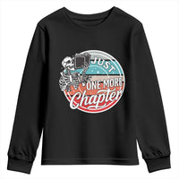 Just One More Chapter Youth Sweatshirt Funny Skeleton Reading Book - Wonder Print Shop