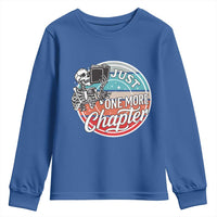 Just One More Chapter Youth Sweatshirt Funny Skeleton Reading Book - Wonder Print Shop