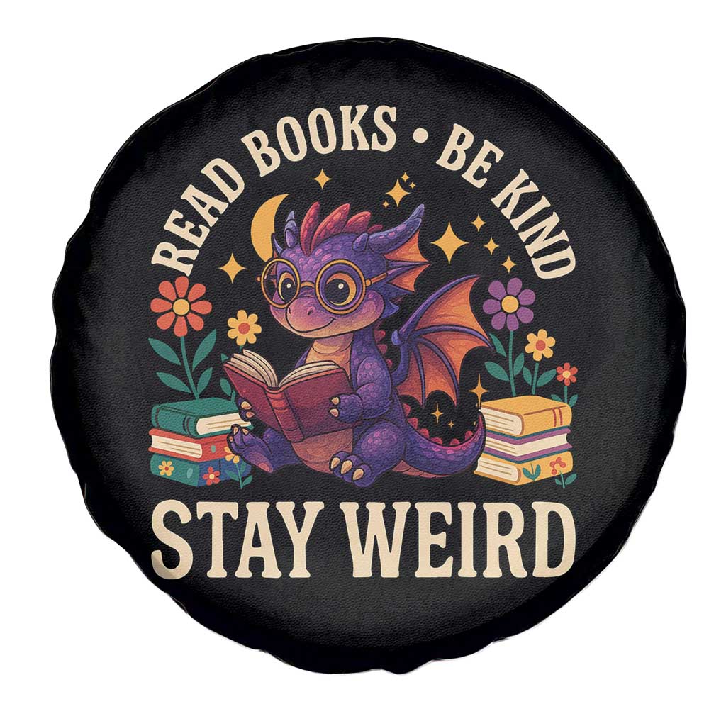 Dragon Read Book Spare Tire Cover Funny Read Books Be Kind Stay Weird - Wonder Print Shop