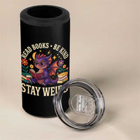 Dragon Read Book 4 in 1 Can Cooler Tumbler Funny Read Books Be Kind Stay Weird