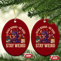 Dragon Read Book Ceramic Ornament Funny Read Books Be Kind Stay Weird - Wonder Print Shop