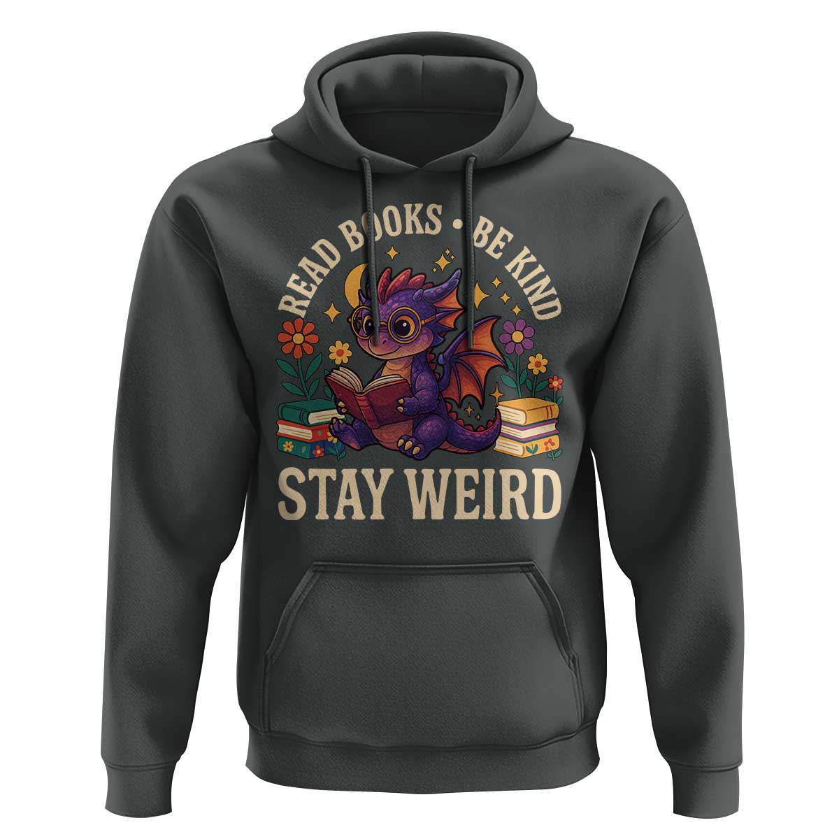 Dragon Read Book Hoodie Funny Read Books Be Kind Stay Weird - Wonder Print Shop