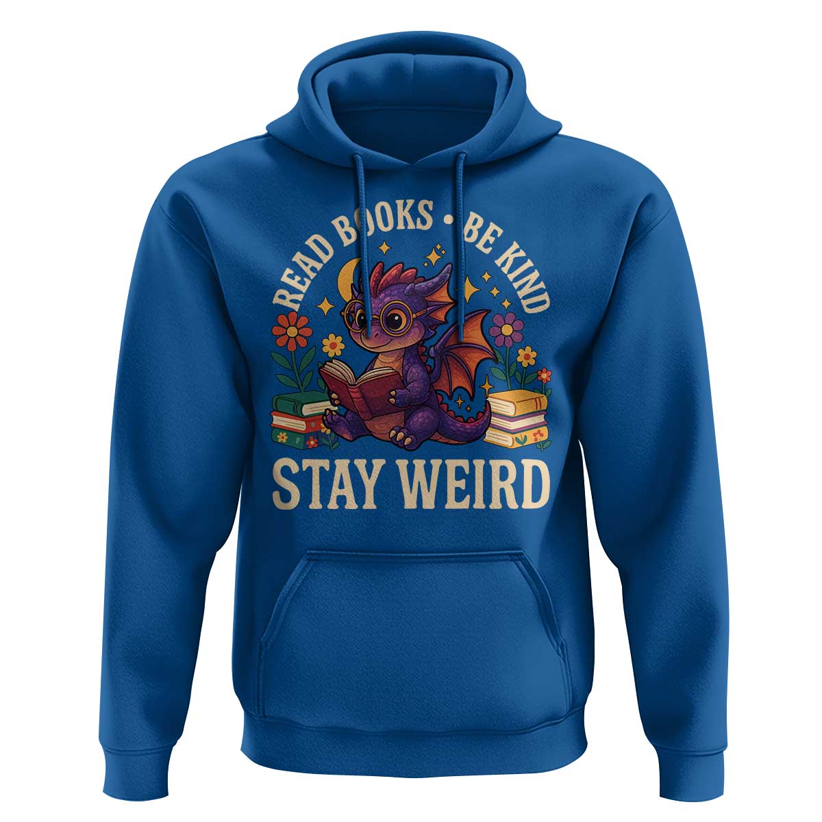 Dragon Read Book Hoodie Funny Read Books Be Kind Stay Weird - Wonder Print Shop
