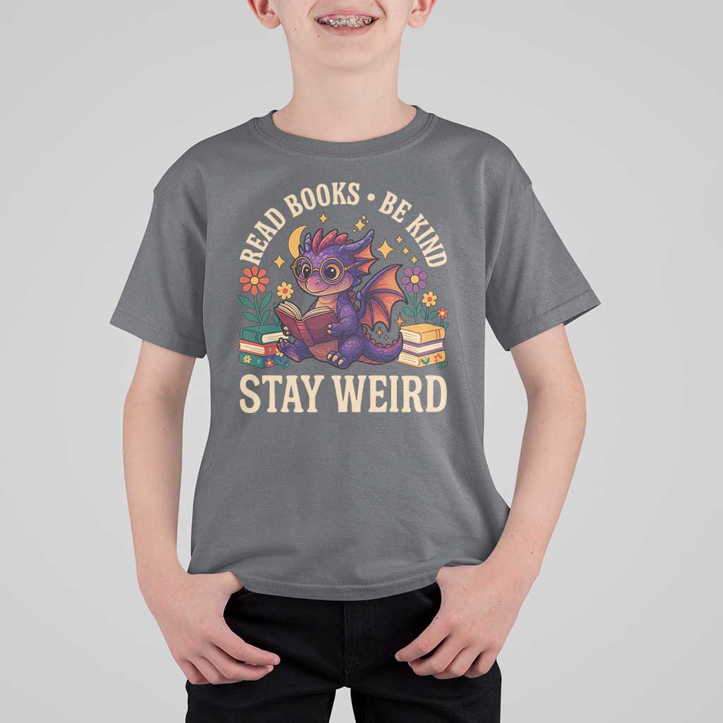 Dragon Read Book T Shirt For Kid Funny Read Books Be Kind Stay Weird - Wonder Print Shop