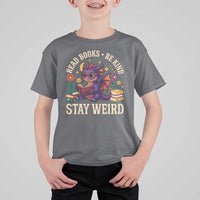 Dragon Read Book T Shirt For Kid Funny Read Books Be Kind Stay Weird - Wonder Print Shop