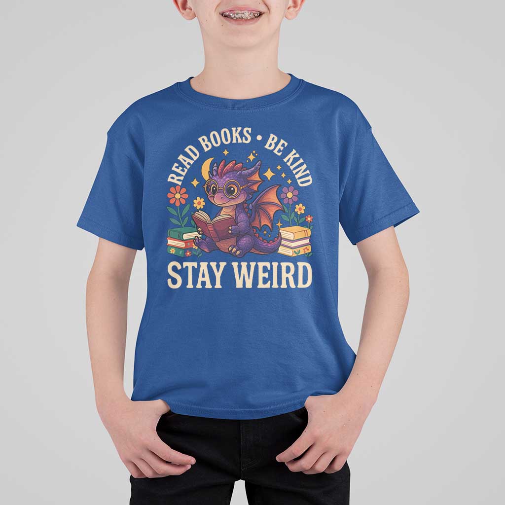 Dragon Read Book T Shirt For Kid Funny Read Books Be Kind Stay Weird - Wonder Print Shop