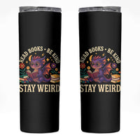 Dragon Read Book Skinny Tumbler Funny Read Books Be Kind Stay Weird