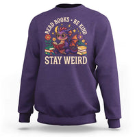 Dragon Read Book Sweatshirt Funny Read Books Be Kind Stay Weird - Wonder Print Shop