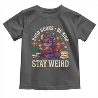 Dragon Read Book Toddler T Shirt Funny Read Books Be Kind Stay Weird - Wonder Print Shop
