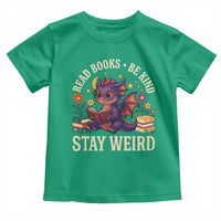 Dragon Read Book Toddler T Shirt Funny Read Books Be Kind Stay Weird - Wonder Print Shop