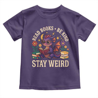 Dragon Read Book Toddler T Shirt Funny Read Books Be Kind Stay Weird - Wonder Print Shop