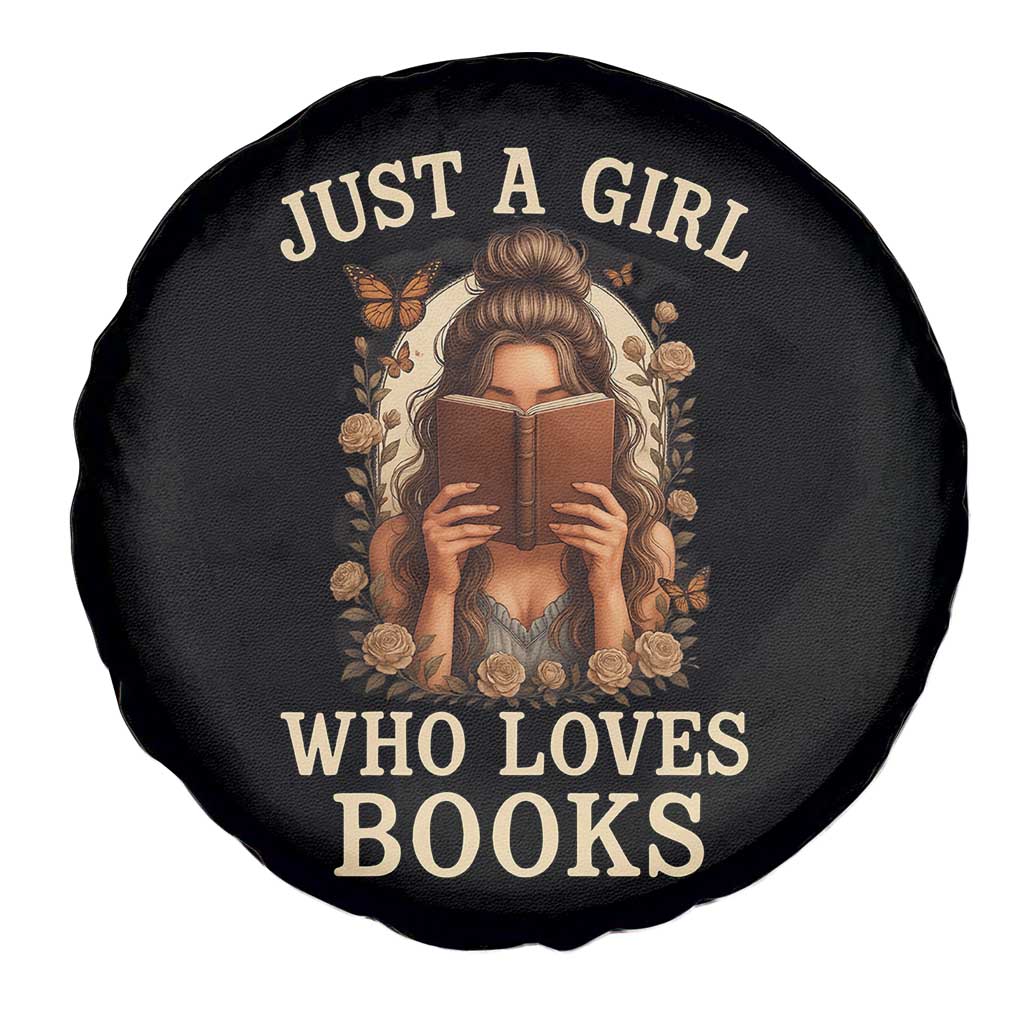 Just A Girl Who Loves Books Spare Tire Cover Funny Bookworm Quote - Wonder Print Shop