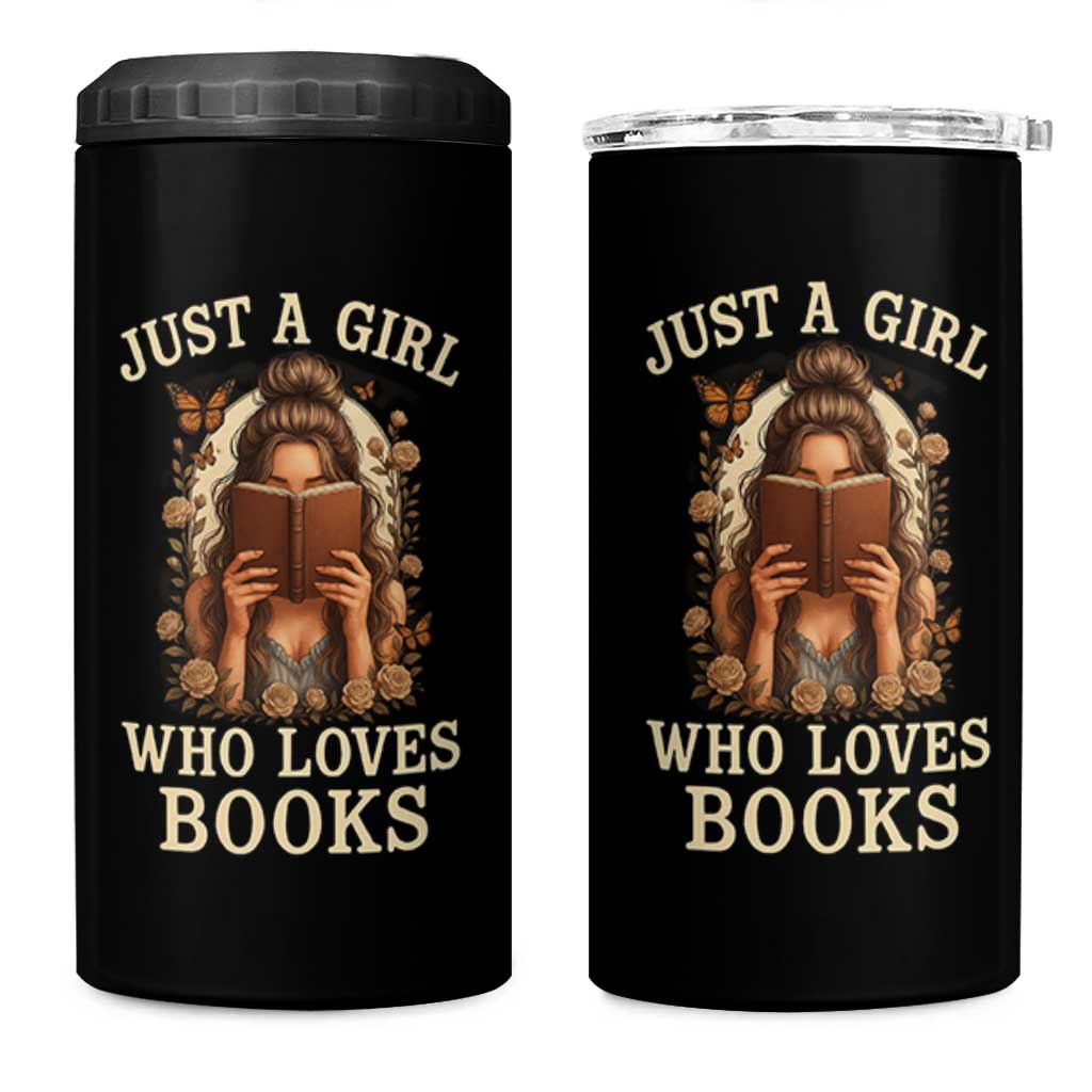 Just A Girl Who Loves Books 4 in 1 Can Cooler Tumbler Funny Bookworm Quote