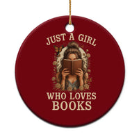Just A Girl Who Loves Books Ceramic Ornament Funny Bookworm Quote - Wonder Print Shop