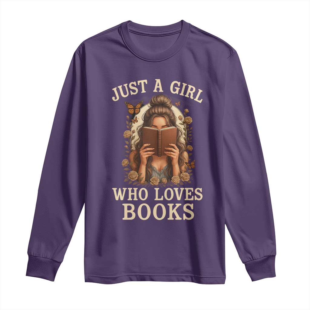 Just A Girl Who Loves Books Long Sleeve Shirt Funny Bookworm Quote - Wonder Print Shop