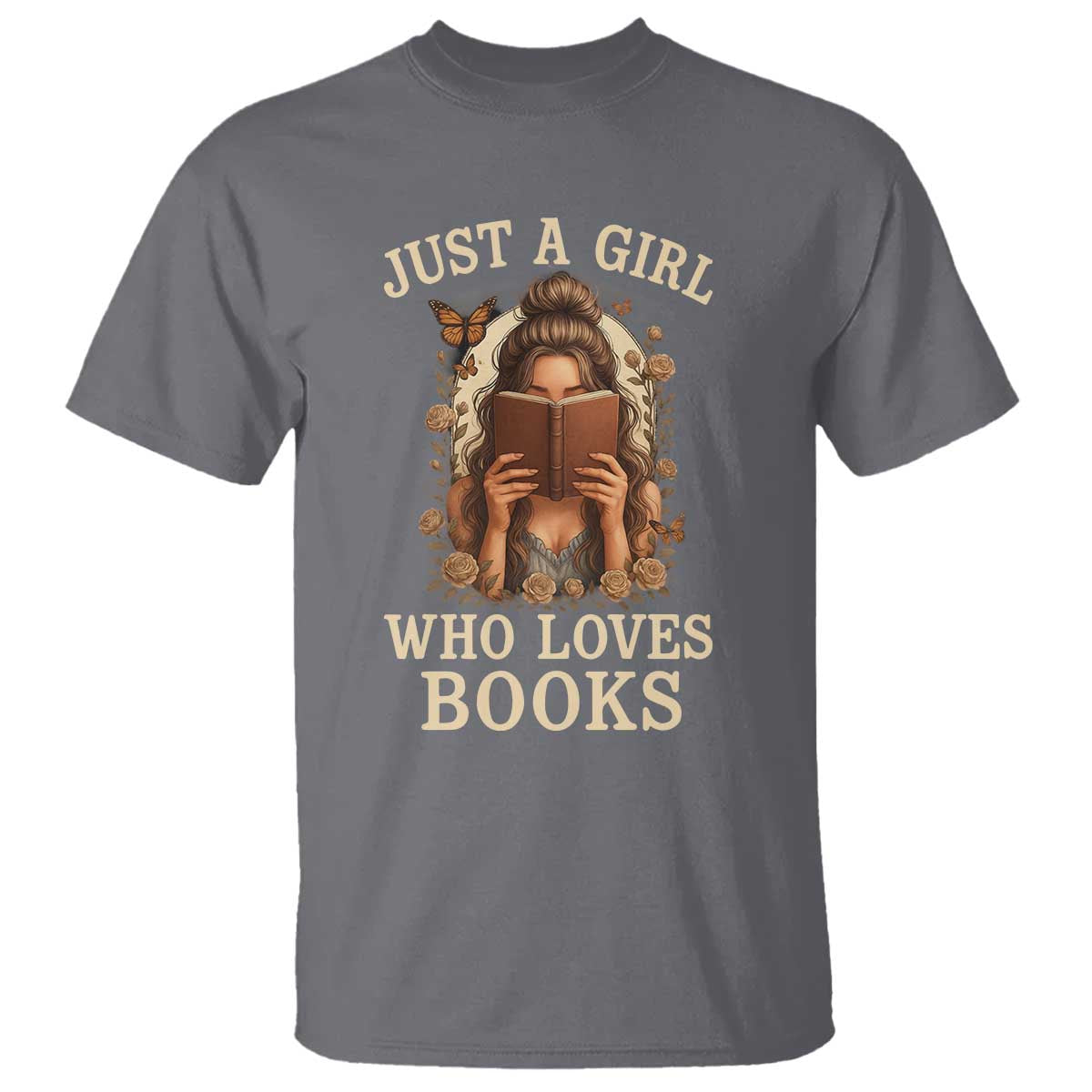 Just A Girl Who Loves Books T Shirt Funny Bookworm Quote - Wonder Print Shop