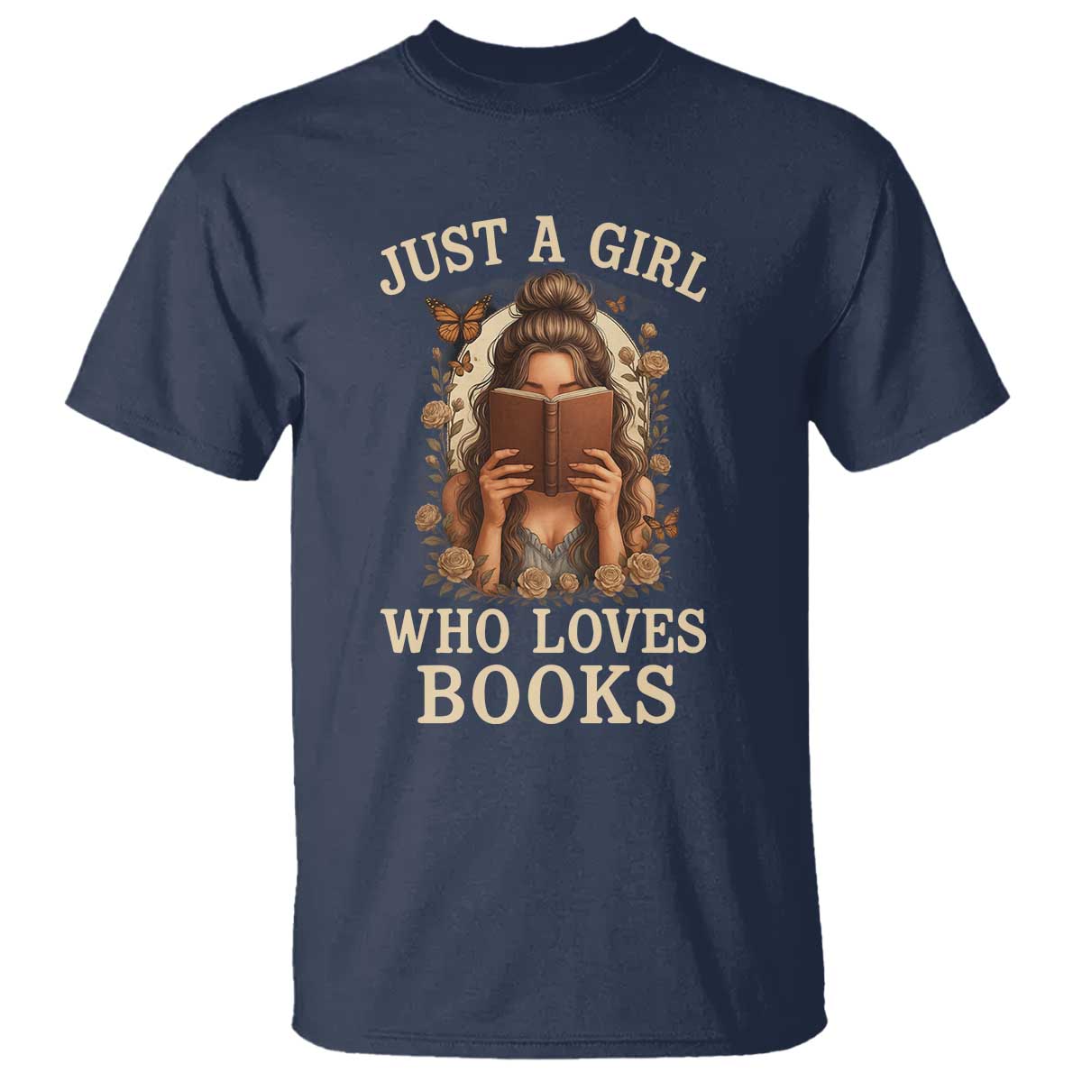 Just A Girl Who Loves Books T Shirt Funny Bookworm Quote - Wonder Print Shop