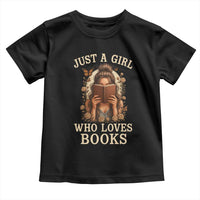 Just A Girl Who Loves Books Toddler T Shirt Funny Bookworm Quote - Wonder Print Shop
