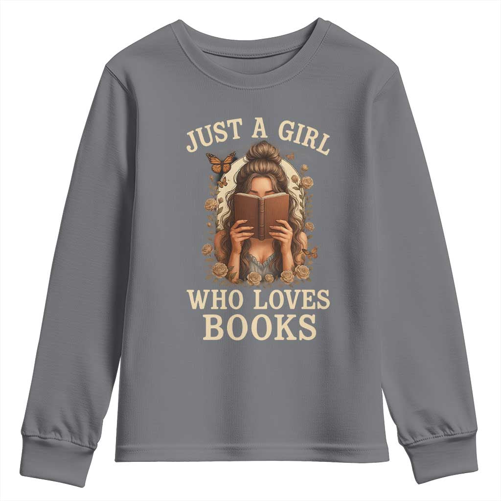 Just A Girl Who Loves Books Youth Sweatshirt Funny Bookworm Quote - Wonder Print Shop