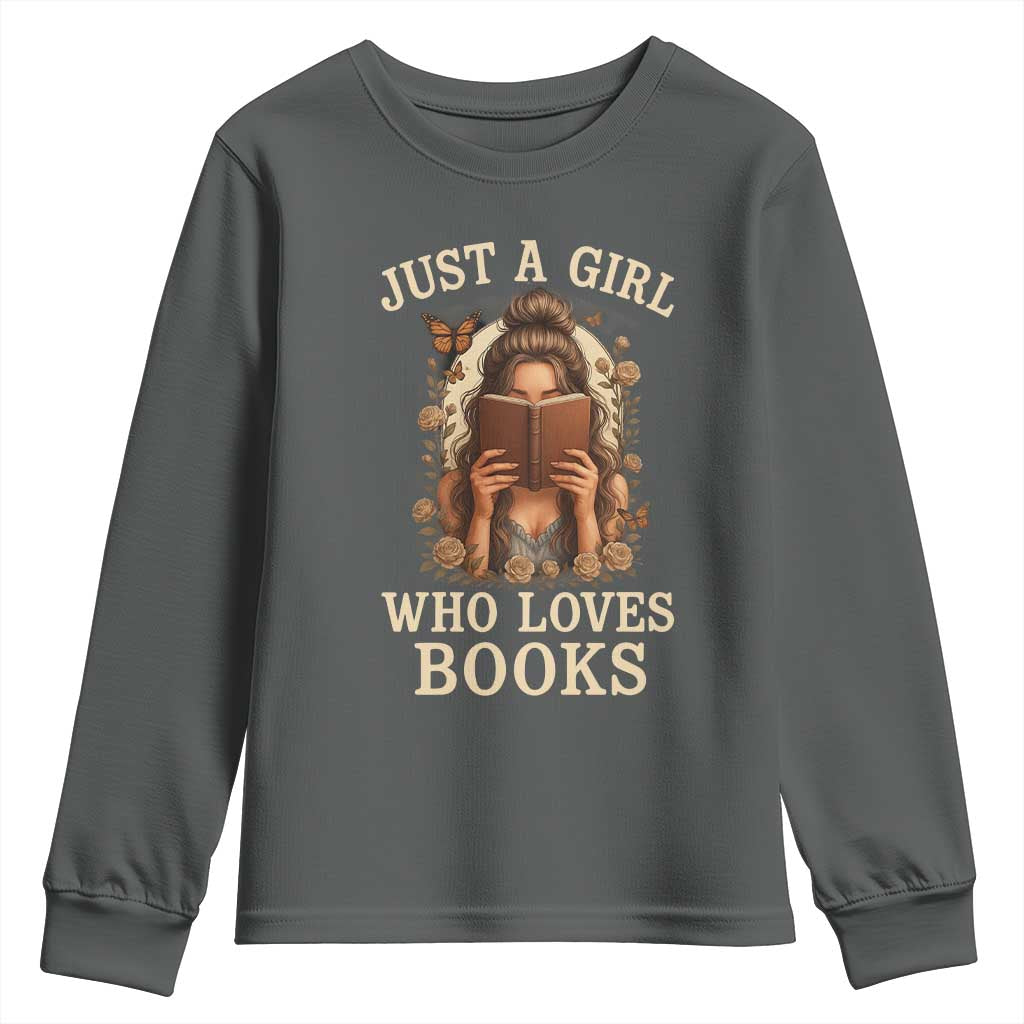 Just A Girl Who Loves Books Youth Sweatshirt Funny Bookworm Quote - Wonder Print Shop