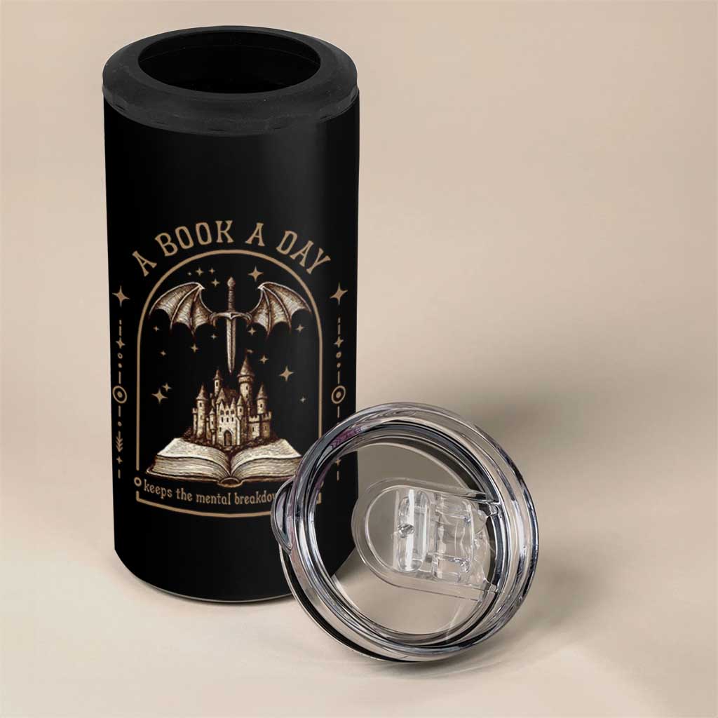Fantasy Book Lover 4 in 1 Can Cooler Tumbler A Book A Day Keeps The Mental Breakdown Away