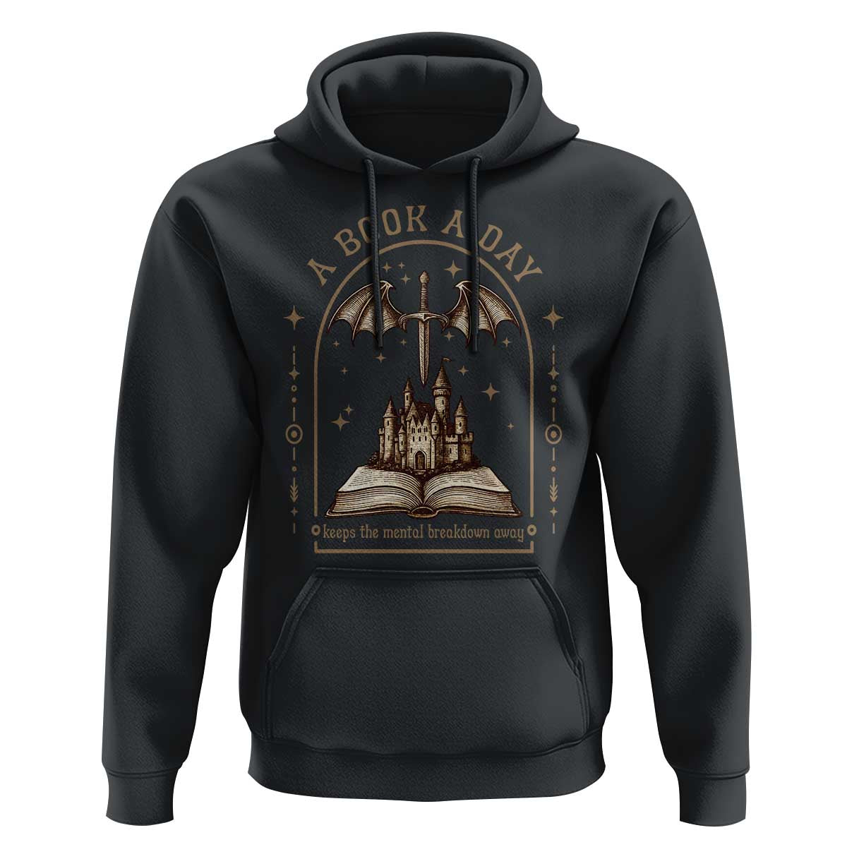 Fantasy Book Lover Hoodie A Book A Day Keeps The Mental Breakdown Away - Wonder Print Shop