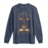 Fantasy Book Lover Long Sleeve Shirt A Book A Day Keeps The Mental Breakdown Away - Wonder Print Shop