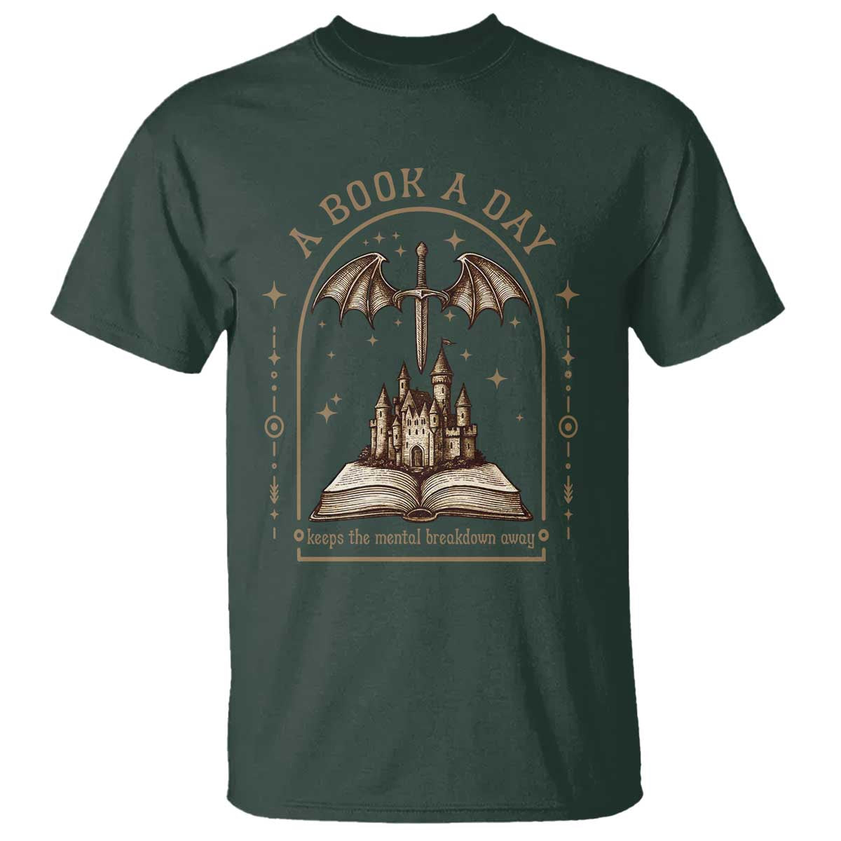 Fantasy Book Lover T Shirt A Book A Day Keeps The Mental Breakdown Away - Wonder Print Shop