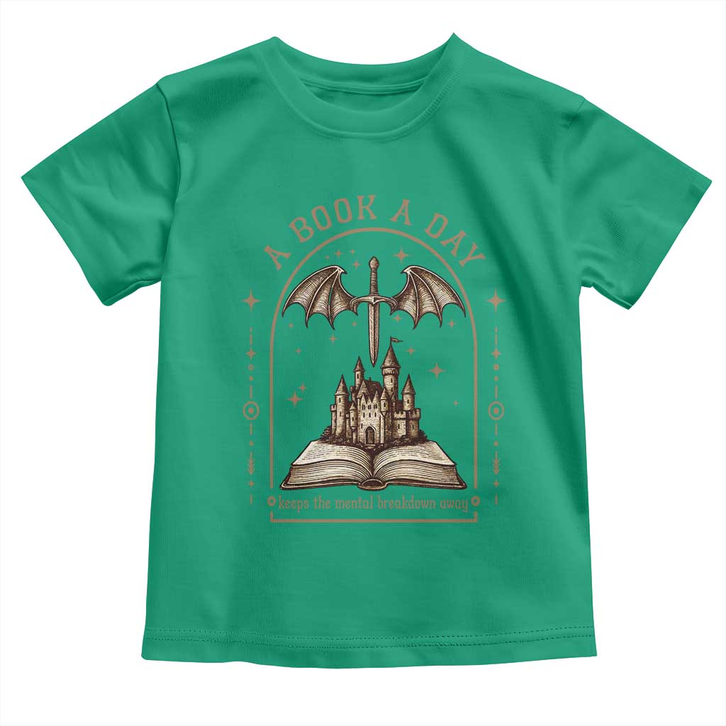Fantasy Book Lover Toddler T Shirt A Book A Day Keeps The Mental Breakdown Away - Wonder Print Shop