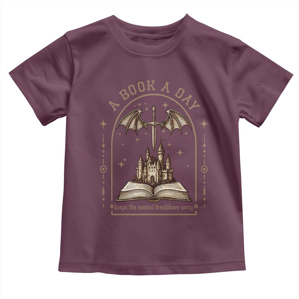 Fantasy Book Lover Toddler T Shirt A Book A Day Keeps The Mental Breakdown Away - Wonder Print Shop